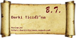 Berki Ticiána névjegykártya